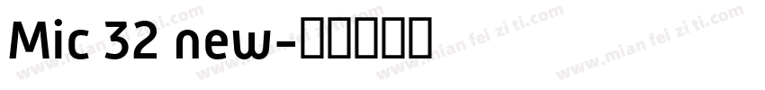Mic 32 new字体转换